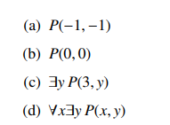 6. In the questions below P(x, y) means "x + y =