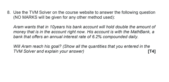 8. Use the TVM Solver on the course website to