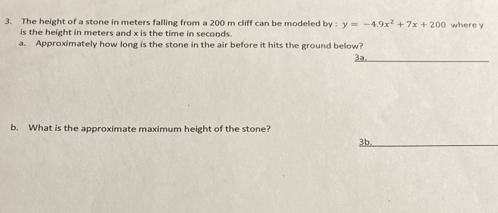 Please help 3. The height of a stone in meters