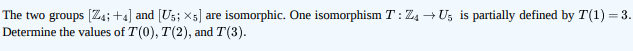 I need the explication The two groups [Z4; +4]