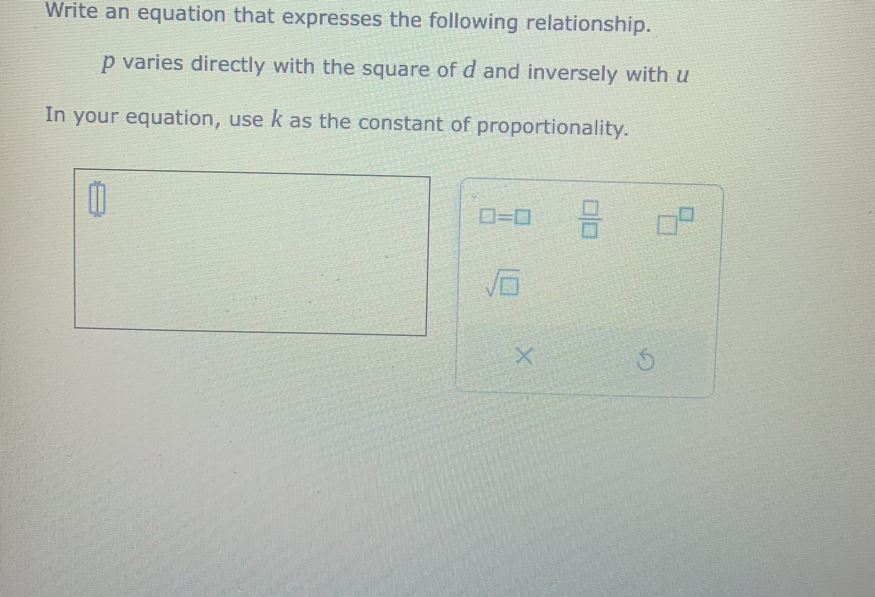 1. Write an equation that expresses the following