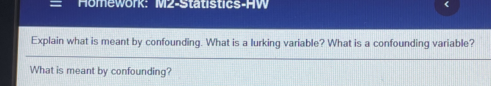 Homework: Miz-Statistics-HVV Explain what is