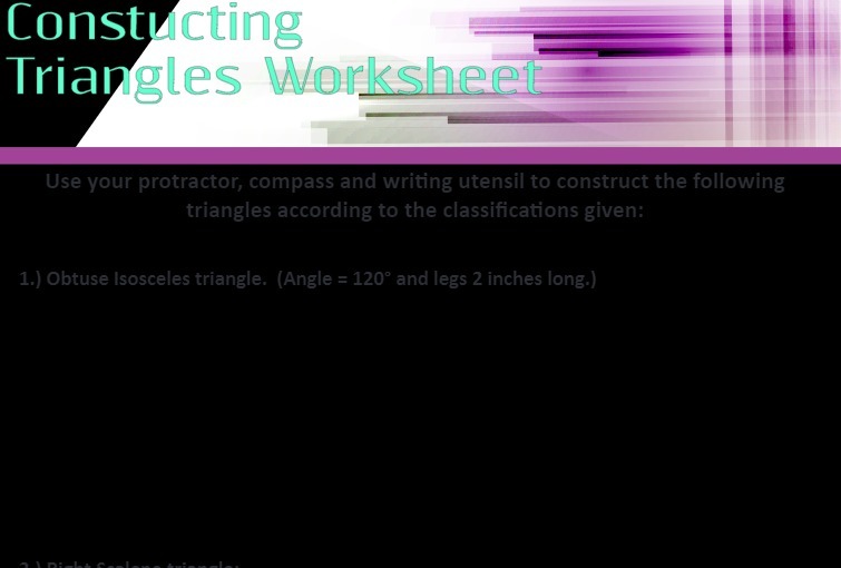 Constucting Triangles Worksheet Use your