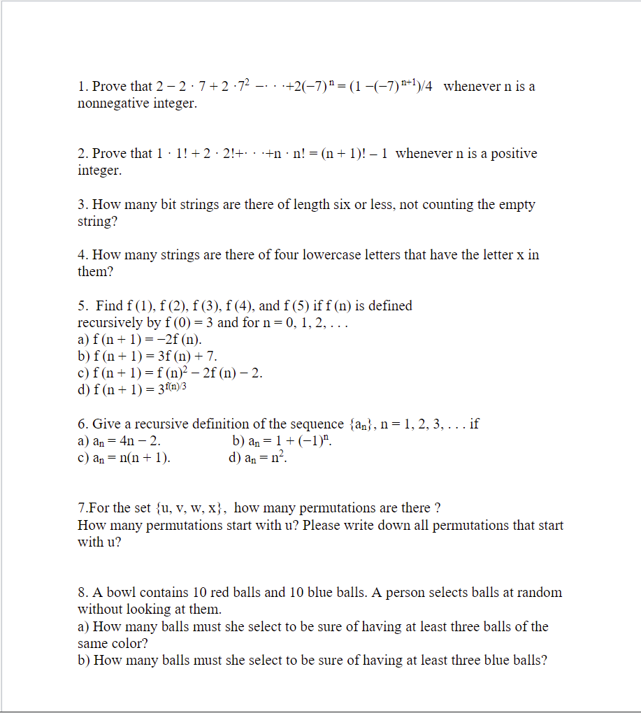 1. Prove that 2 - 2 . 7 + 2 .72 -. . .+2(-7)" -