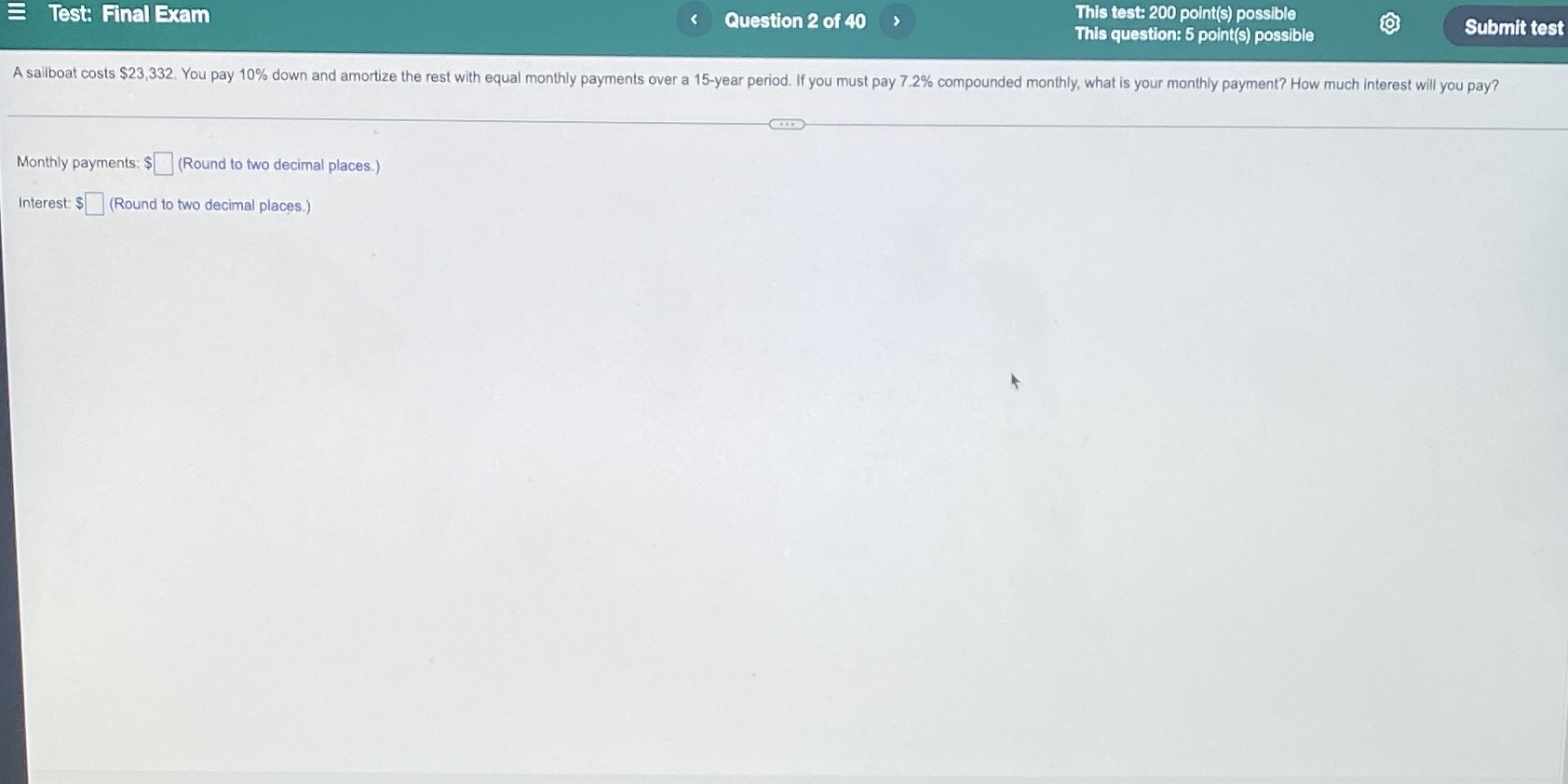 = Test: Final Exam Question 2 of 40 This test: