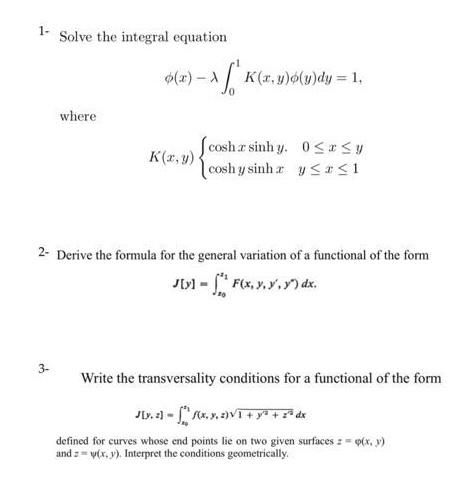 1- Solve the integral equation (x) - A K(r,