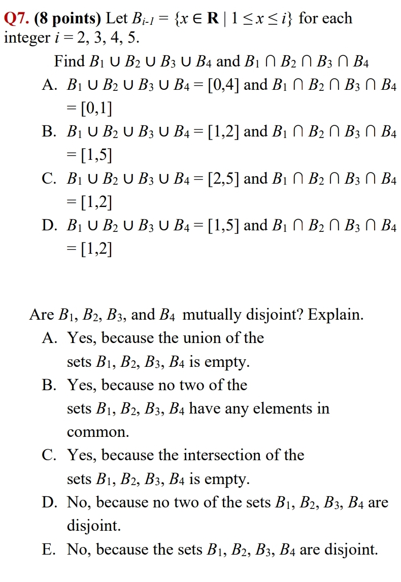Q7. (8 points) Let Bil = {x ER| 1