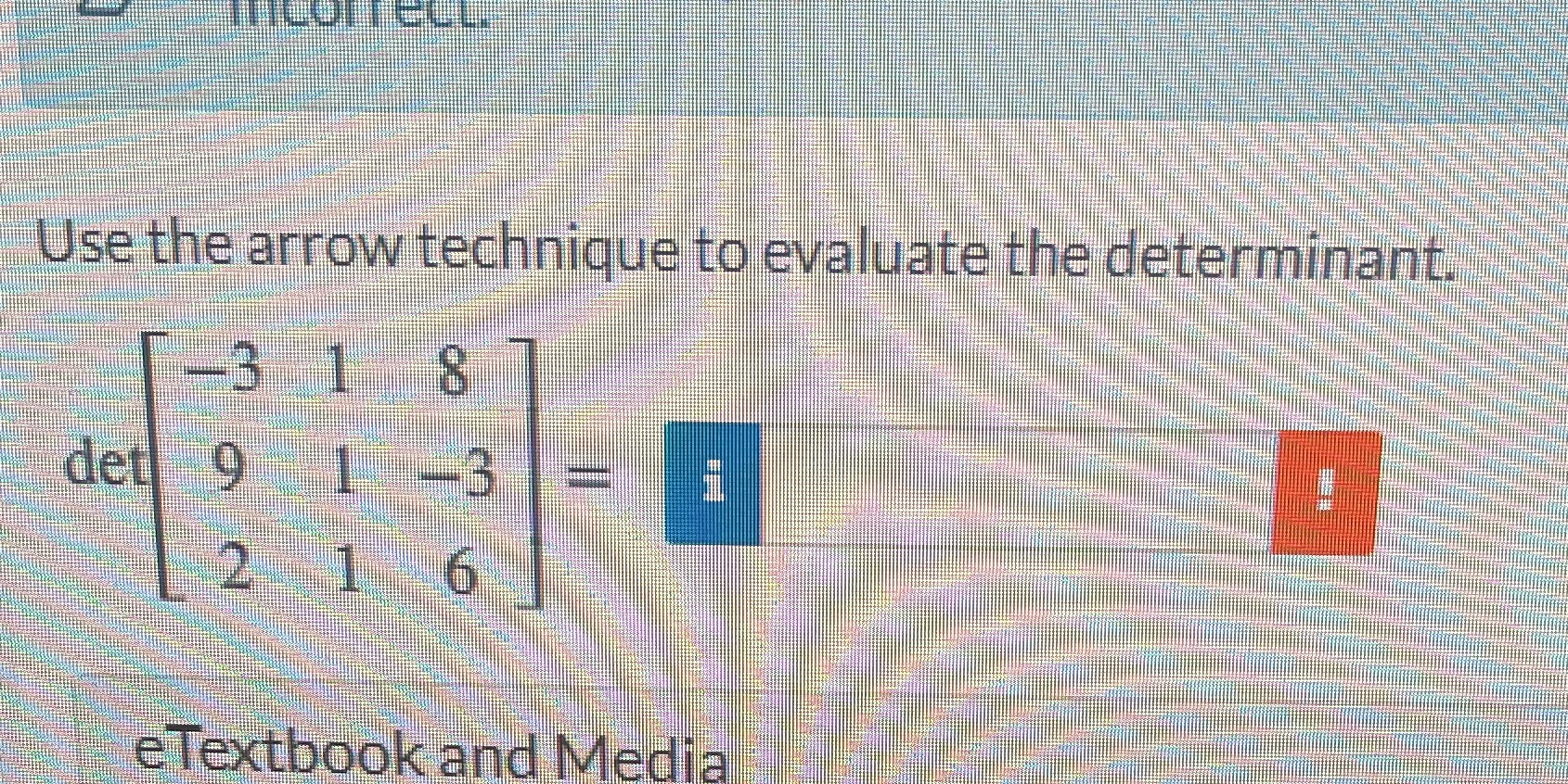 Use the arrow technique to evaluate the