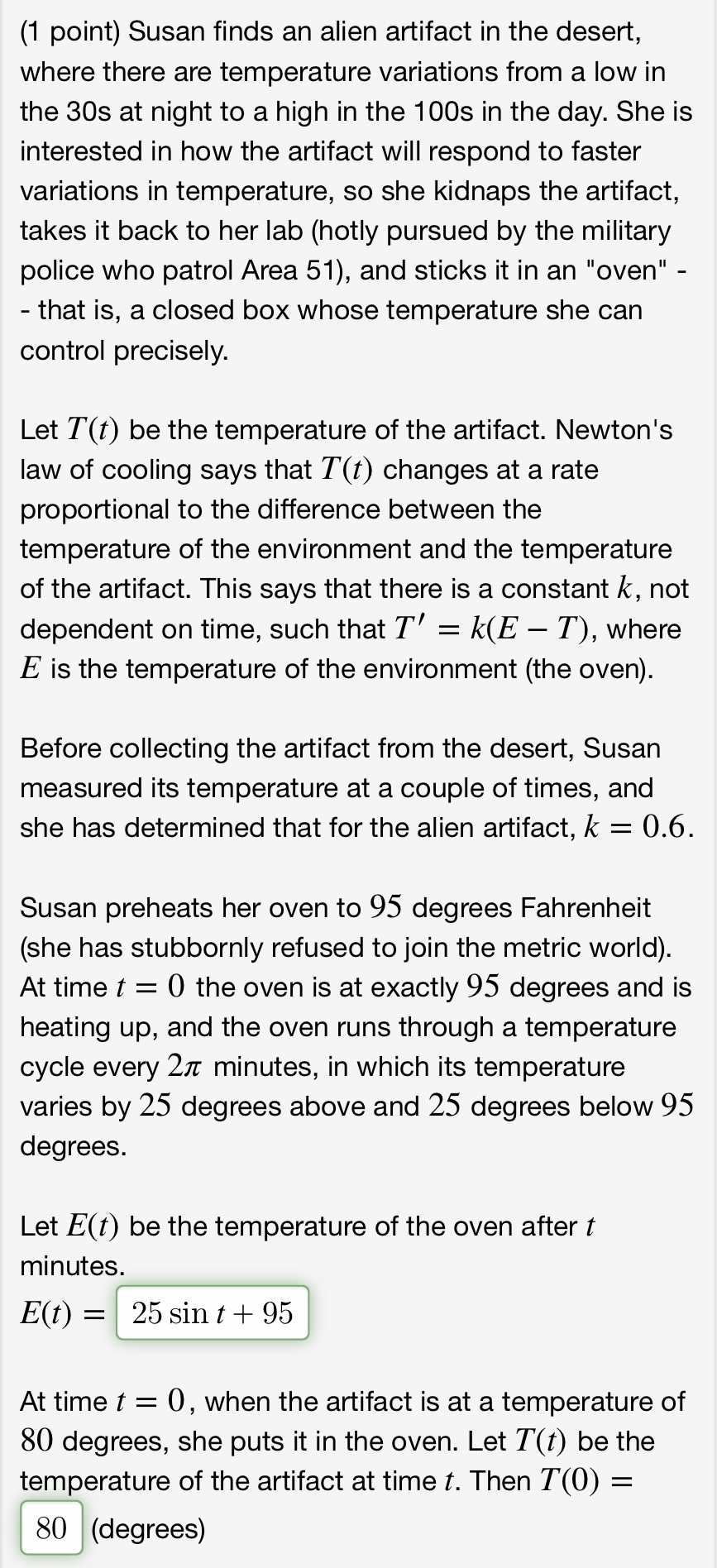 (1 point) Susan finds an alien artifact in the