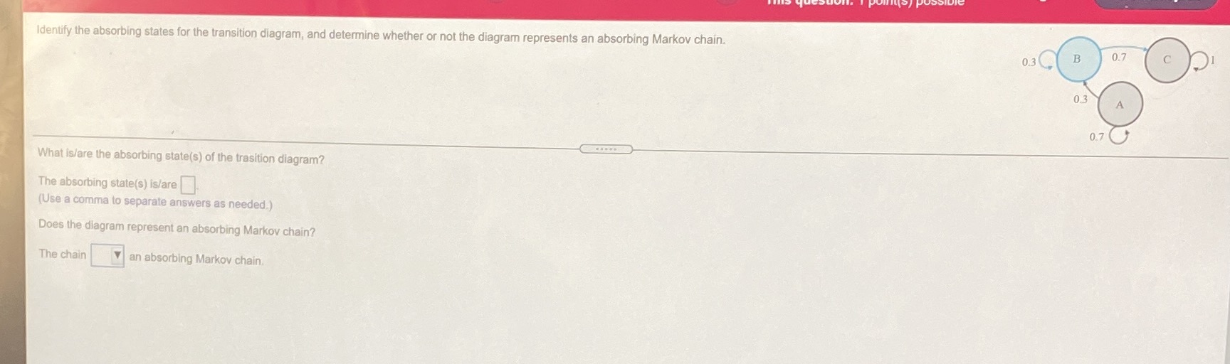 Identify the absorbing states for the transition