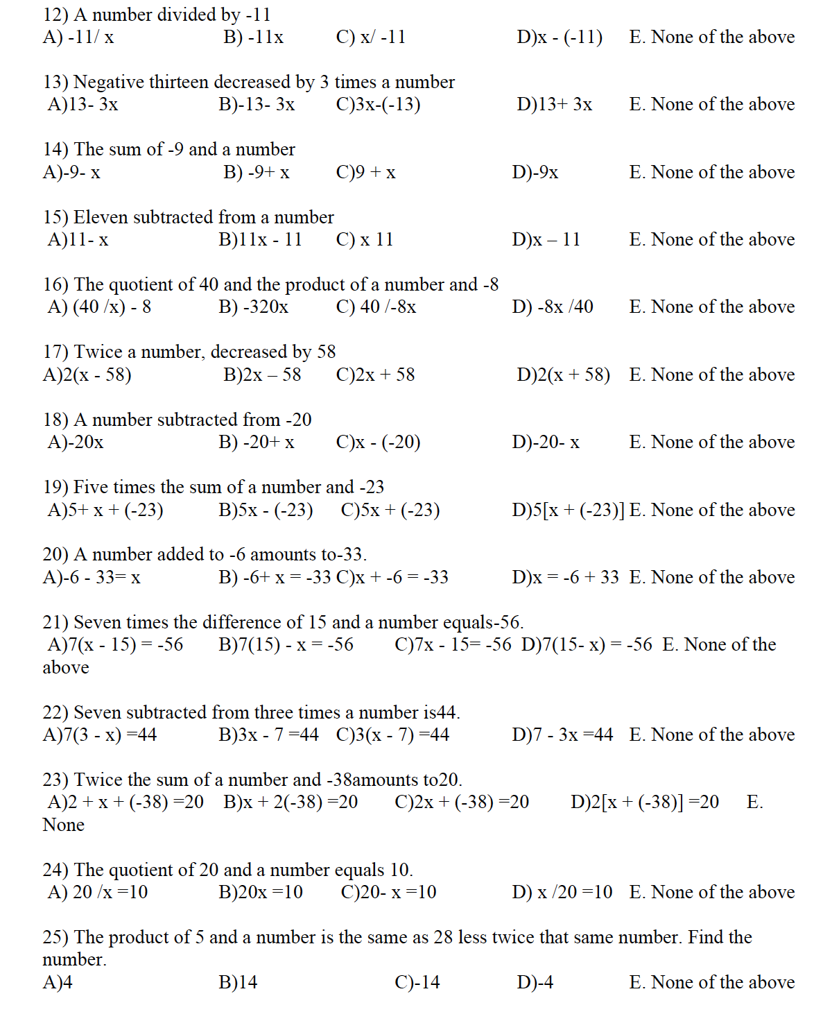 12) A number divided by -11 A) -11/ x B) -1 1x C)