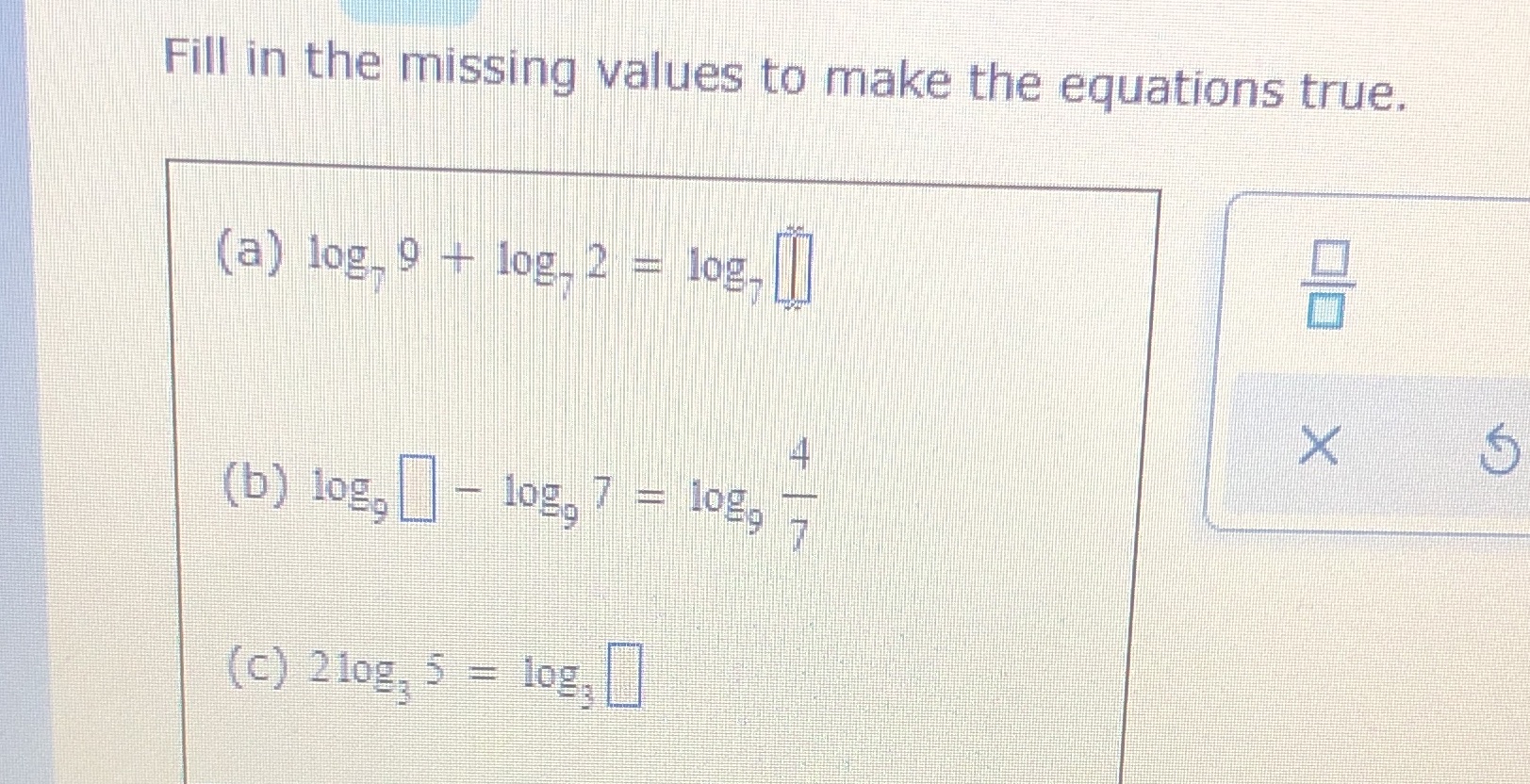Fill in the missing values to make the equations