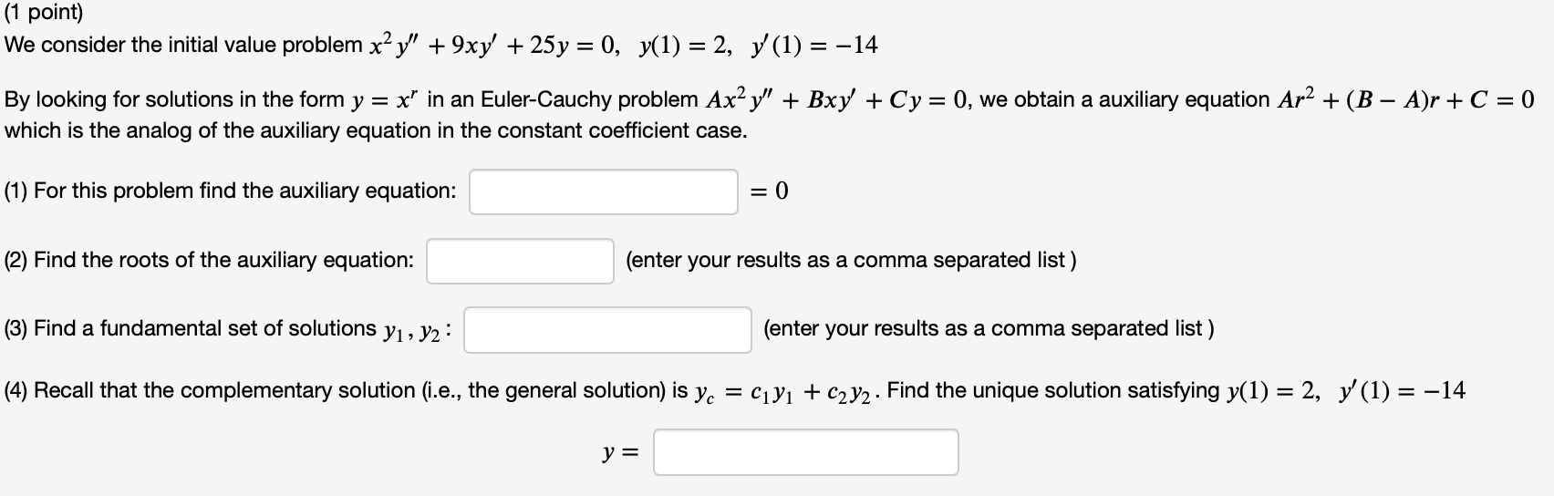 (1 point) We consider the initial value problem