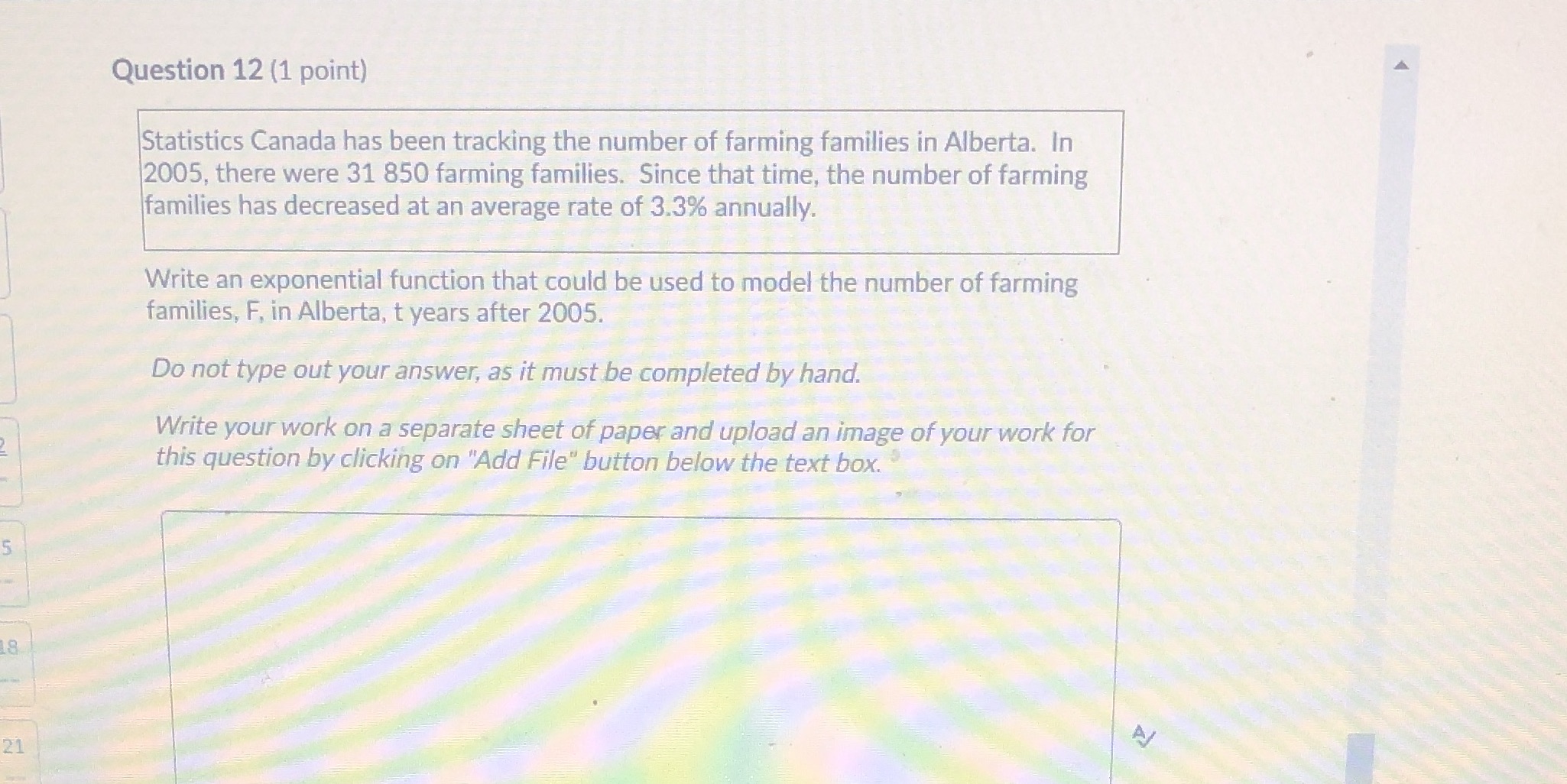 Question 12 (1 point) Statistics Canada has been