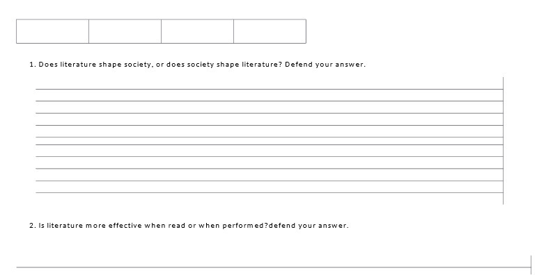 1. Does literature shape society. or does society