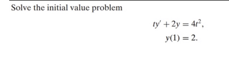Need it asap! Thank you! Solve the initial value
