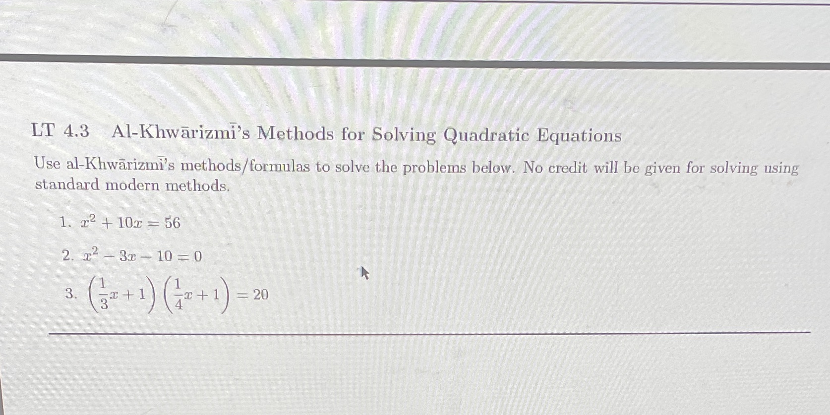 LT 4.3 Al-Khwarizmi's Methods for Solving