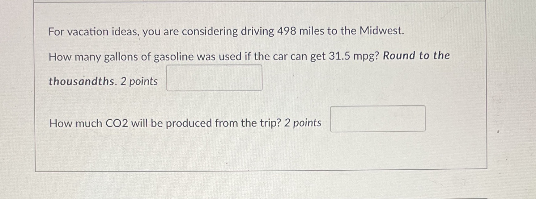 For vacation ideas, you are considering driving