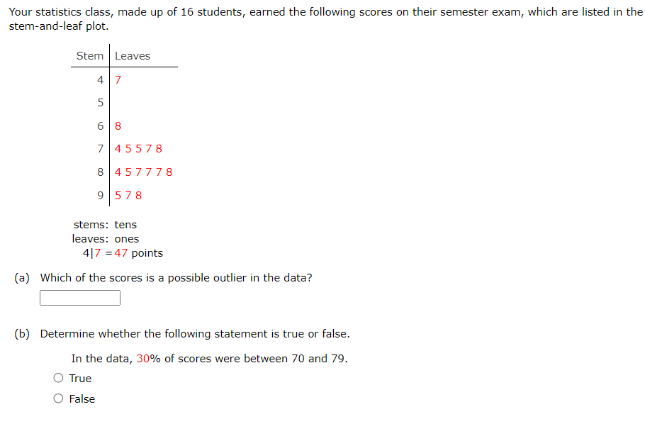 Your statistics class, made up of 16 students,