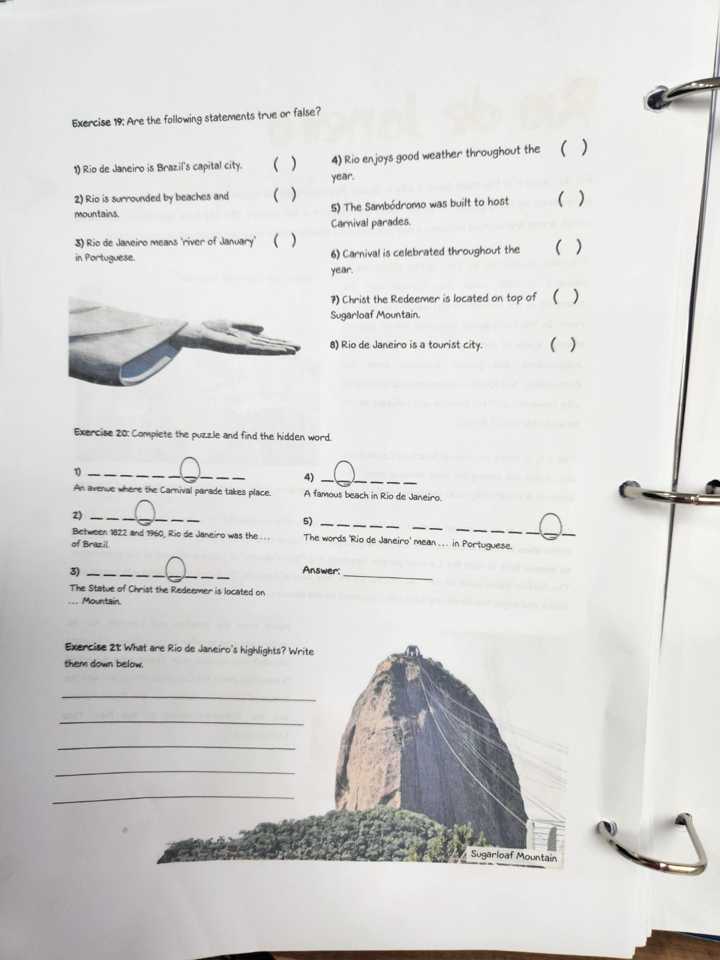 Rio de Janeiro Rio de Janeiro is the most famous