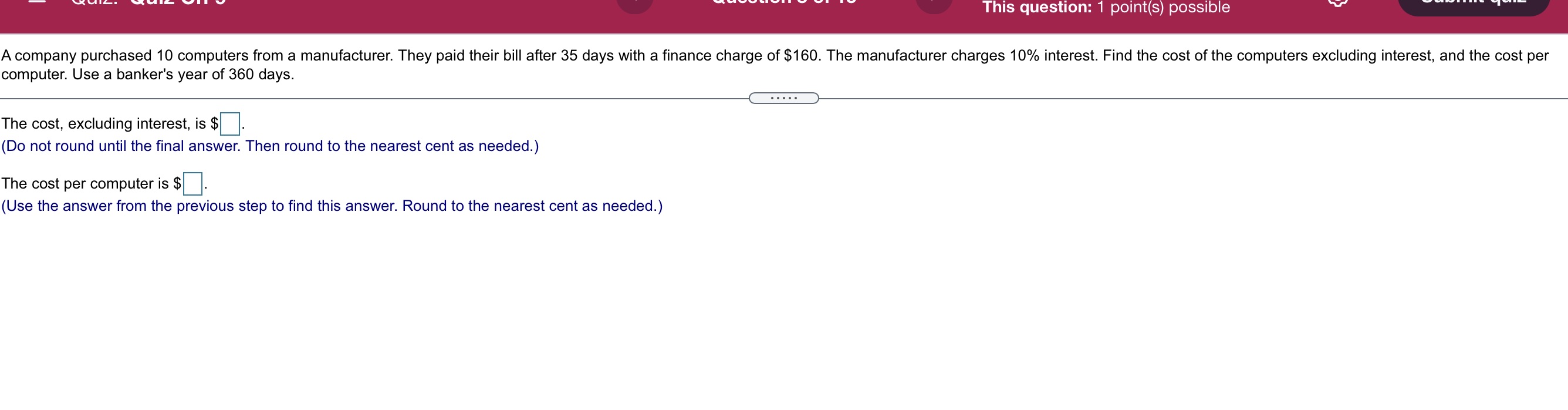 This question: 1 perms) possible A company