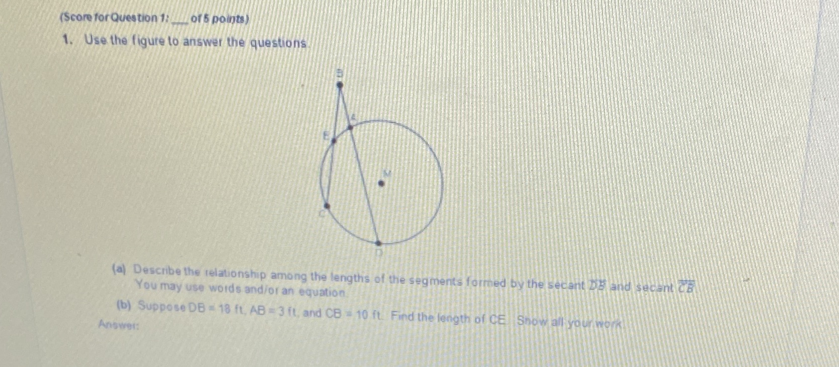 (Score for Question 1: // of 5 points) 1. Use the