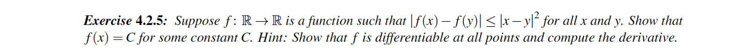 Exercise 4.2.5: Suppose f: R > R is a function