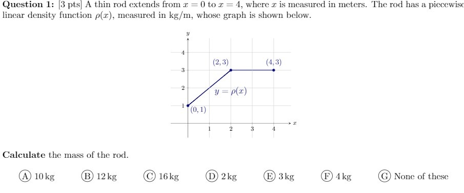Question 1: [3 pts] A thin rod extends from :r: =