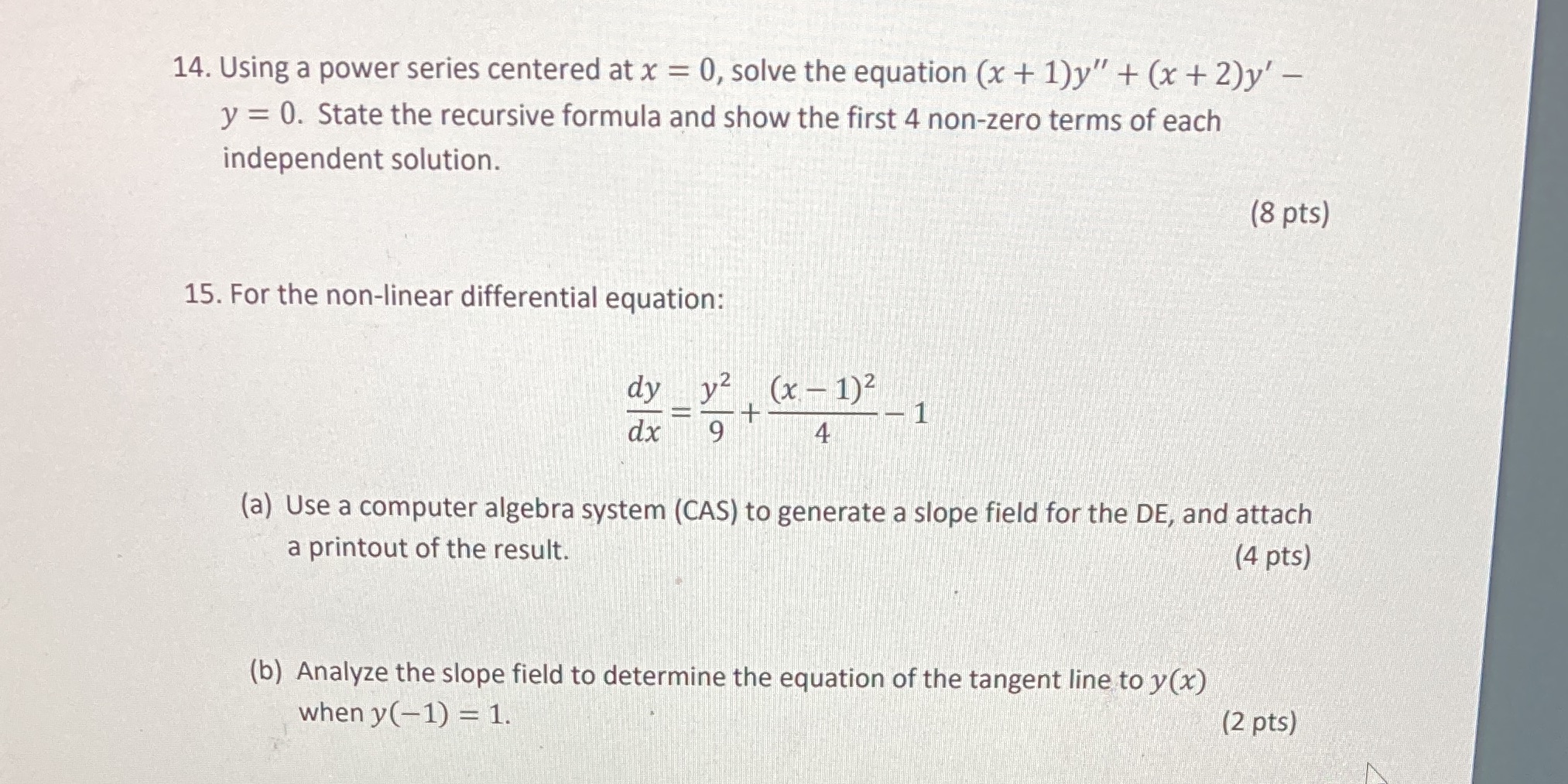 14. Using a power series centered at x = 0, solve
