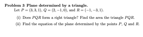 Problem 1 Projection vector. Let P = (9, 2, 1), Q