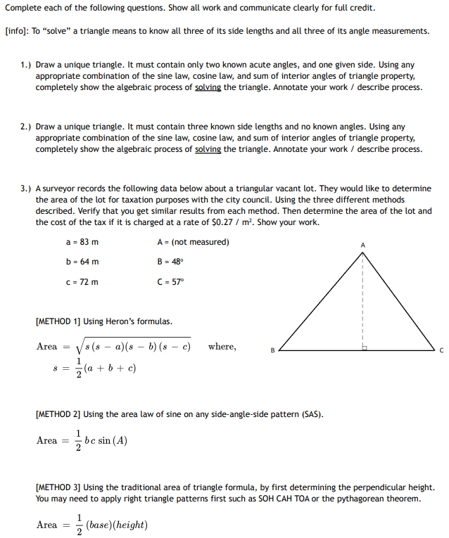 Complete each of the following questions. Show