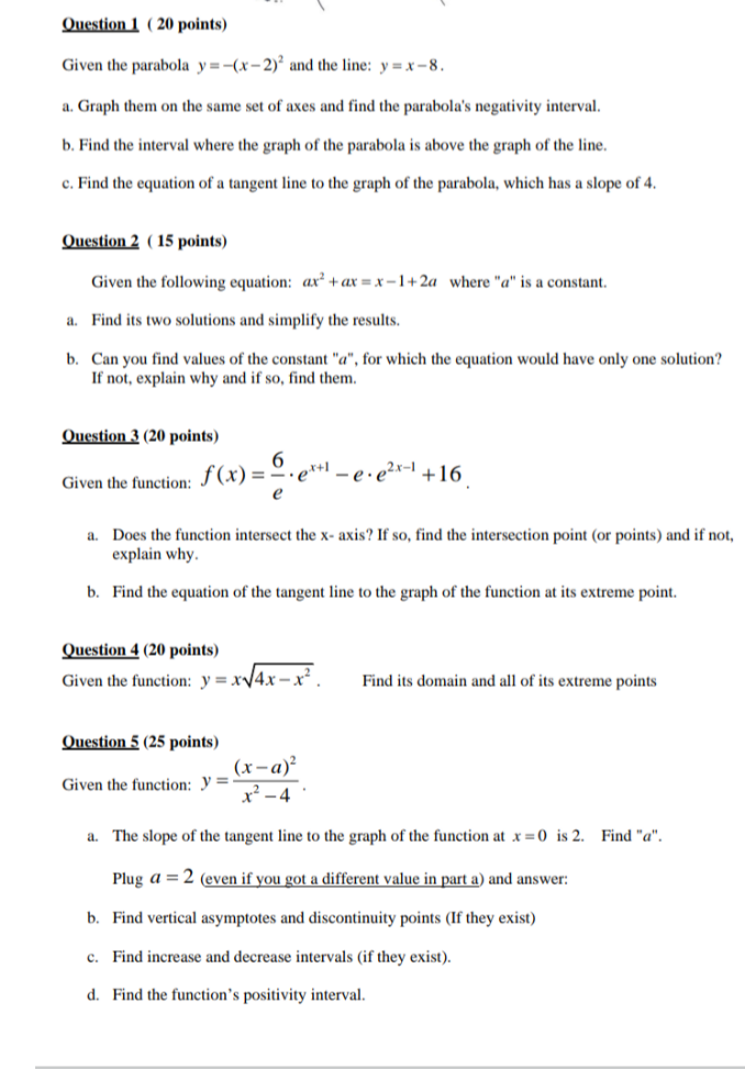 Question 1 ( 20 points) Given the parabola y =