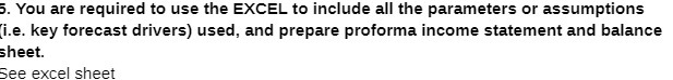 5. You are required to use the ExCEL to include