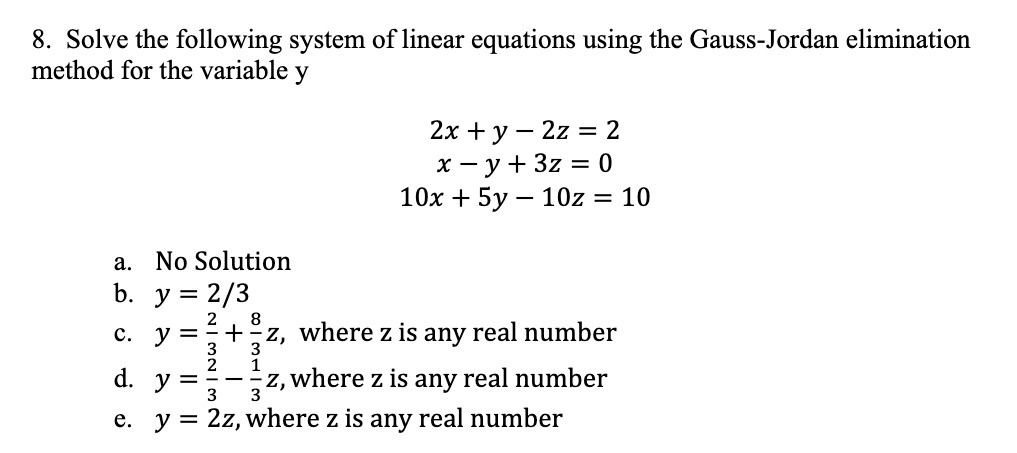 8. Solve the following system of linear equations