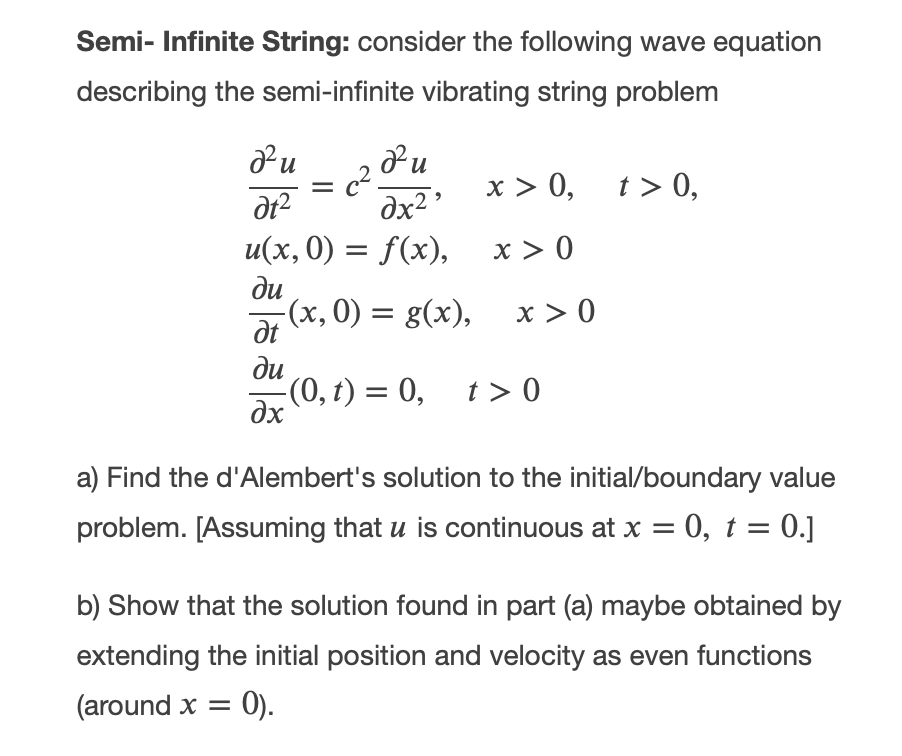 Semi- Infinite String: consider the following