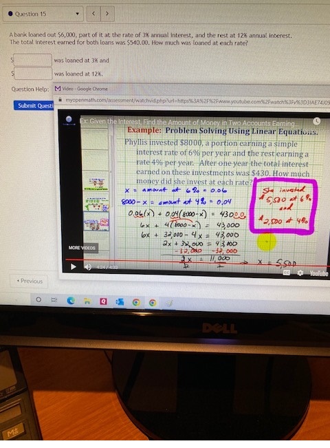 Question 15 A bank loaned out 56,000, part of it