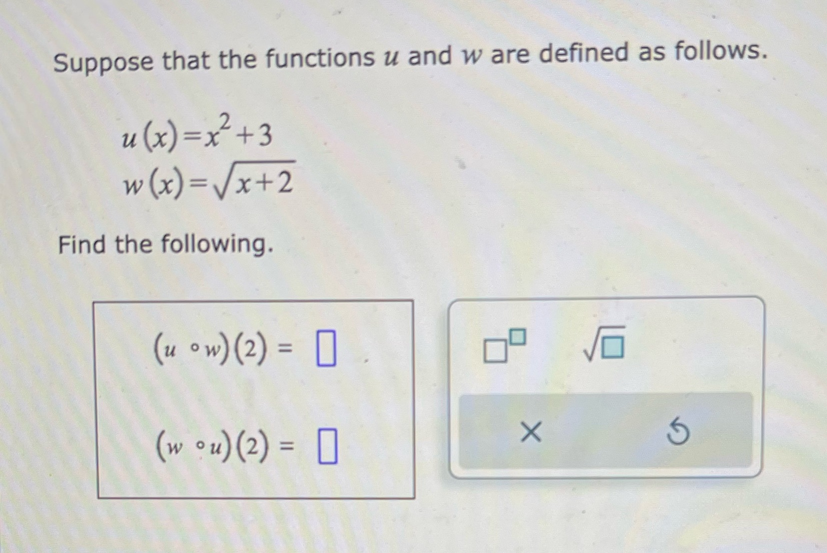 Suppose that the functions u and w are defined as