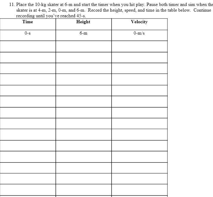 11. Place the 10-kg skater at 6-m and start the