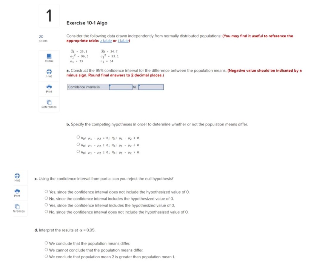 Exercise 10-1 Algo 20 Consider the following data