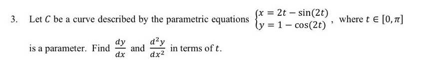 x = 2r sin(2t} J? = 1 h (205(k) , where t E