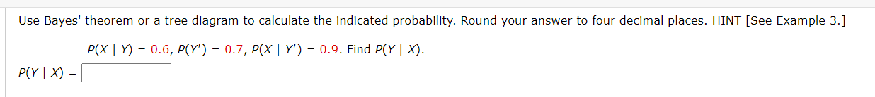 Use Bayes' theorem or a tree diagram to
