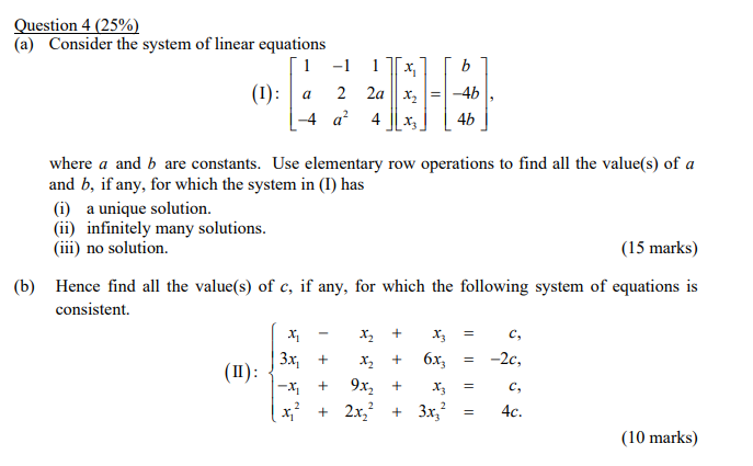 Question 4 (25%) (a) Consider the system of