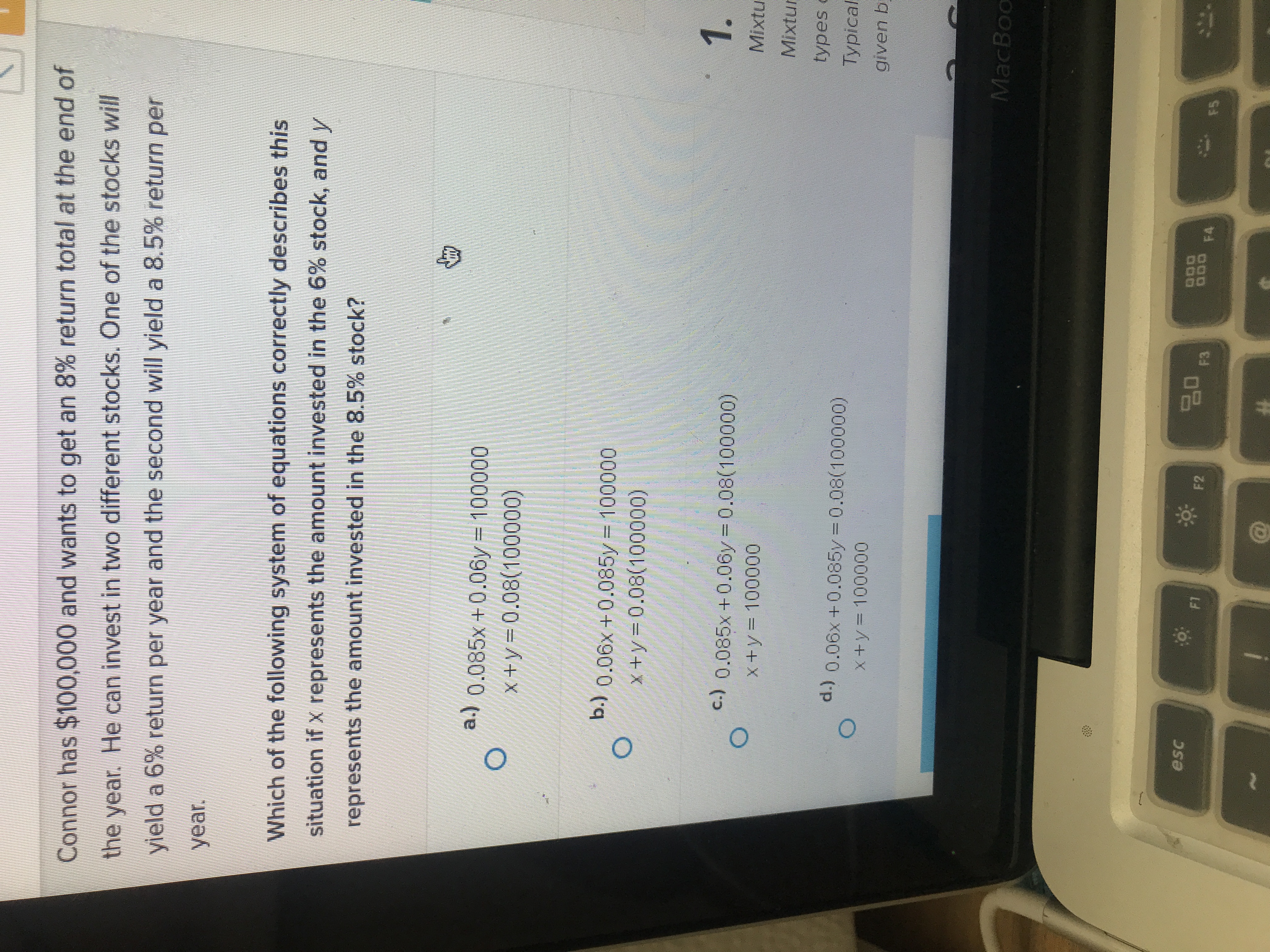 Connor has $100,000 and wants to get an 8% return