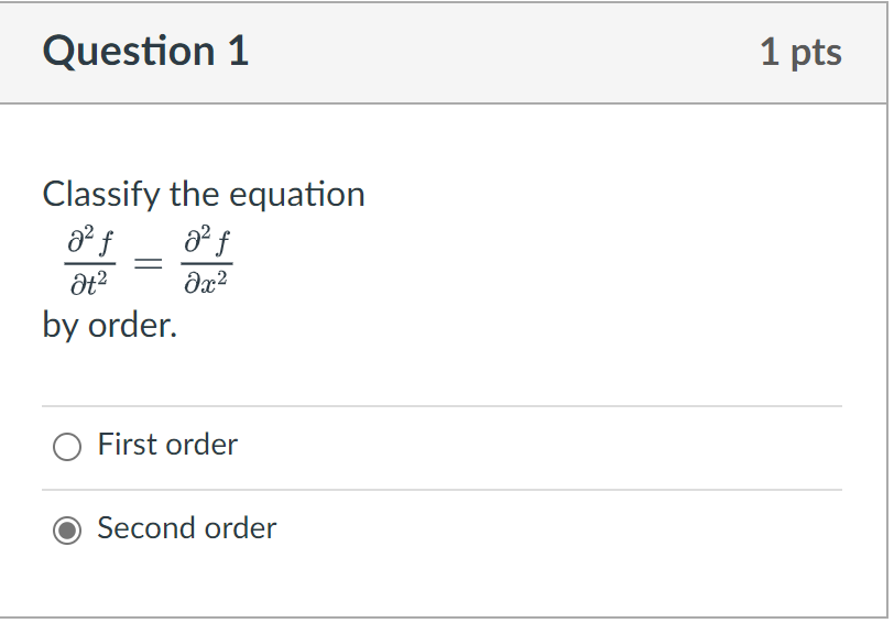 Question 1 1 pts Classify the equation 32f _