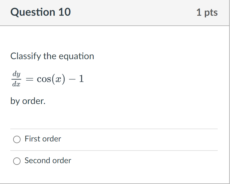 Question 1 1 pts Classify the equation 32f _