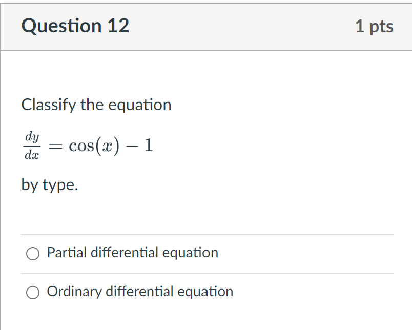 Question 1 1 pts Classify the equation 32f _