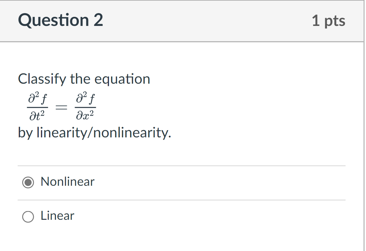 Question 1 1 pts Classify the equation 32f _