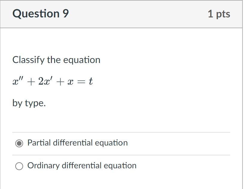 Question 1 1 pts Classify the equation 32f _