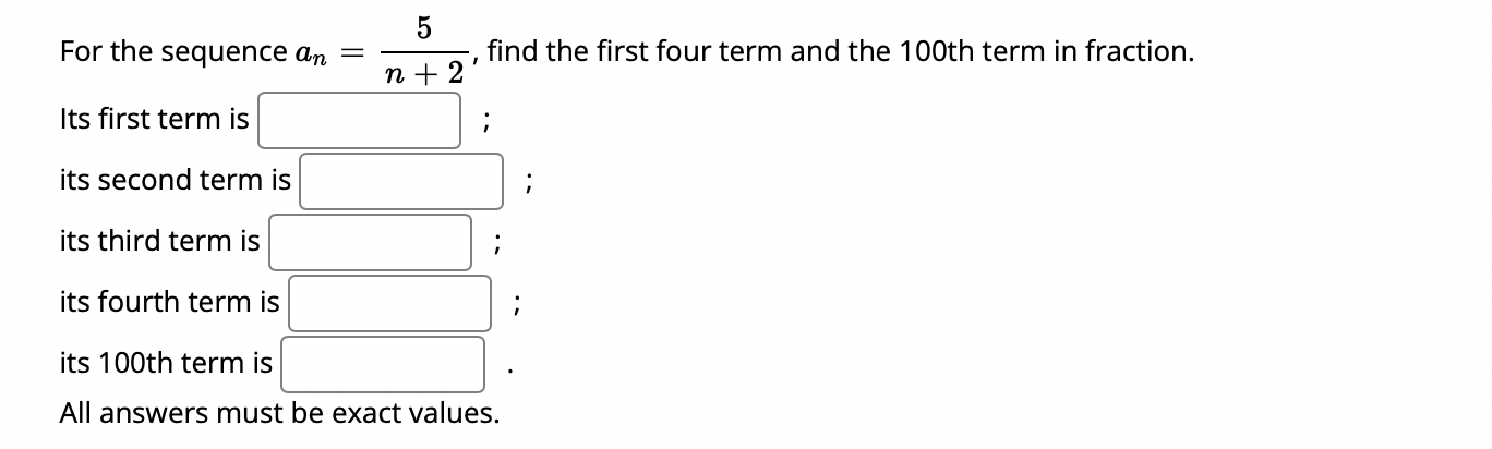 For the sequence an = 2(an-1 - 2) and a1 = 3, its
