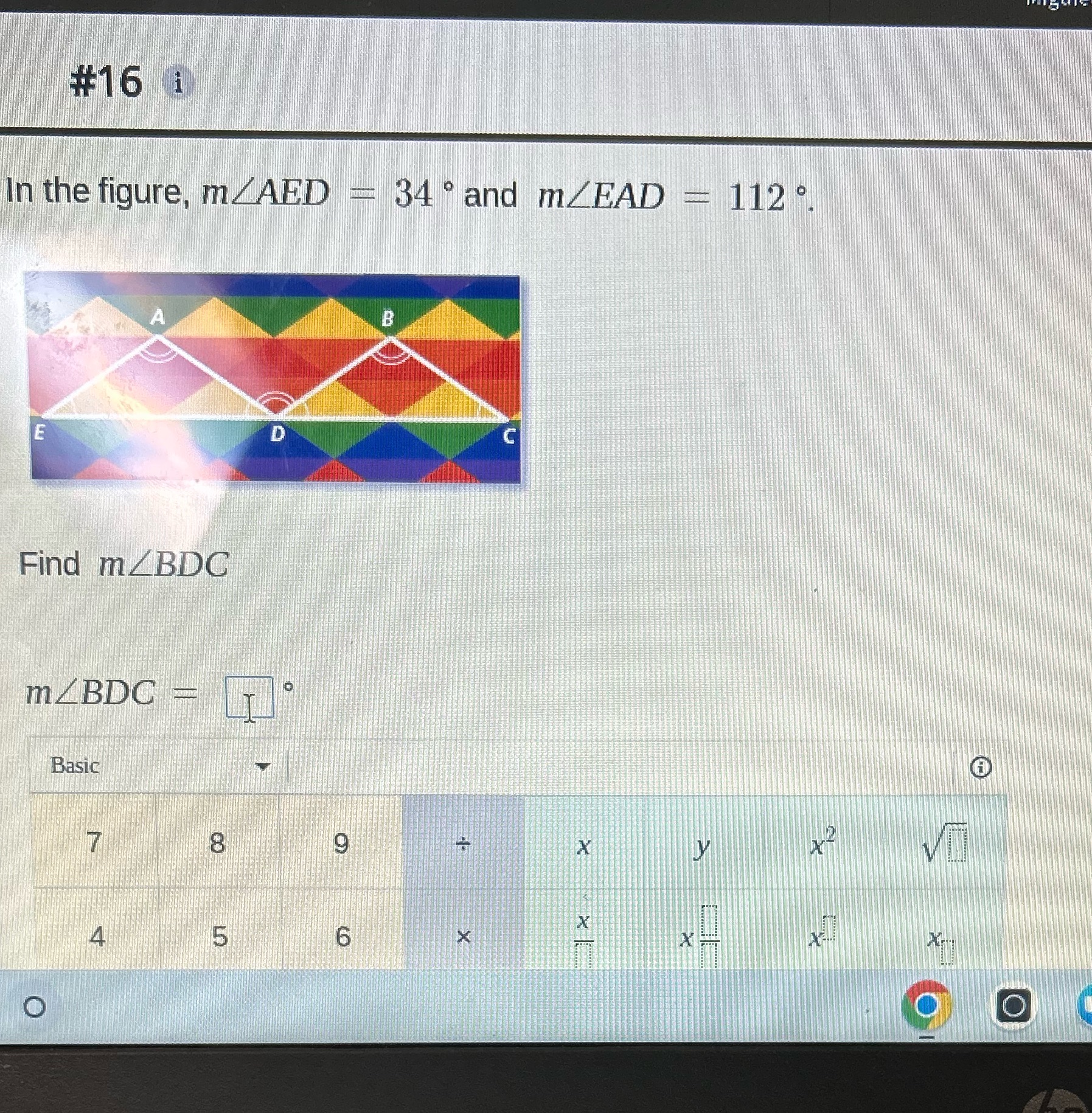 #16 i In the figure, mAED = 34 . and mZEAD = 112